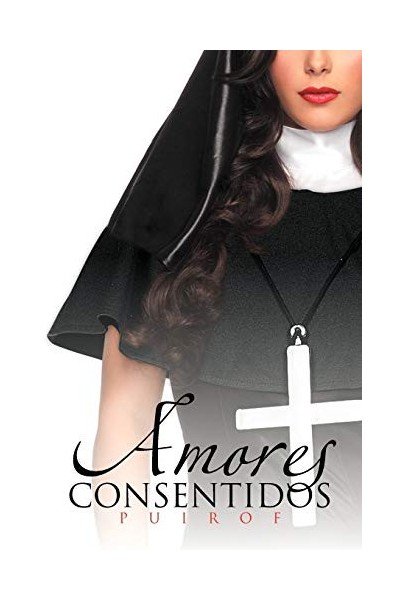 Amores Consentidos